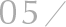 05